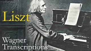 Liszt: Wagner Transcriptions