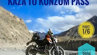 KAZA TO KUNZUM PASS | Part 1 of 6