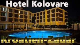 Hotel Kolovare Zadar Kroatien 2023 Erholung und Entspannung