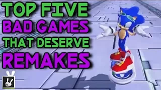 Top Five Bad Games That Deserve Remakes