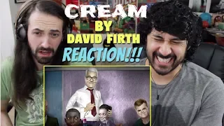 CREAM by David Firth - REACTION & ANALYSIS!!!