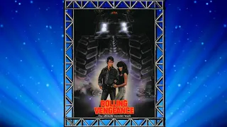 Rolling Vengeance (1987) | ACTION/DRAMA | FULL MOTION PICTURE