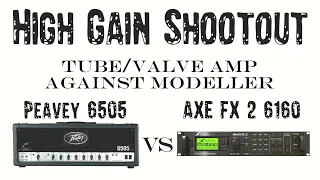 Peavey 6505 vs Axe FX2 PVH 6160 (Real Amp vs Modeller)