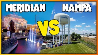 Meridian Idaho vs Nampa Idaho [WHAT AREA IS BETTER?]