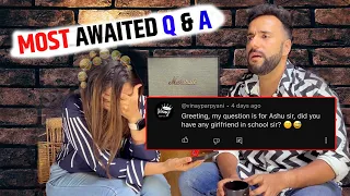Ashu Sir Ki Girlfriend?? I Most Awaited Q&A I Vlog - 41