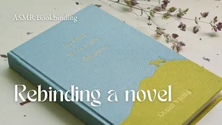 Rebinding On Earth We're Briefly Gorgeous by Ocean Vuong ⟡ ASMR Bookbinding, no mid roll ads