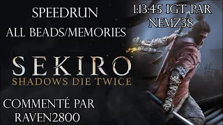 Sekiro Shadows Die Twice - Speedrun Commenté All Beads/Memories par Nemz38 1:13:45 IGT | FR HD