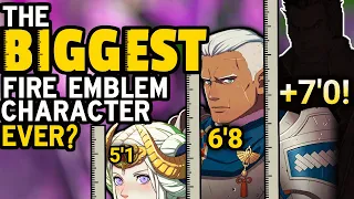 How BIG can a Fire Emblem Character Get?