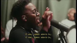 O Come Let Us Adore Him (Chandler Moore; Jekalyn Carr) [Legendado]