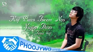 Yujin Thao - Koj Puas Tseem Nco (Cover)