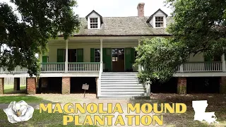 MAGNOLIA MOUND PLANTATION ..Creole home in Baton Rouge, LA