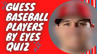 Guess Baseball Players By Their Eyes Quiz | Sports Trivia | Baseball Fan Quiz