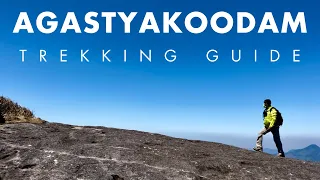 2024 | WATCH THIS BEFORE YOU TREK AGASTHYAKOODAM | AGASTHYARKOODAM TREKKING GUIDE | AGASTHYAMALAI |