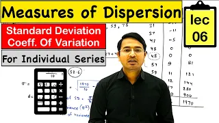 Standard Deviation for Individual Series : Dispersion lec-6