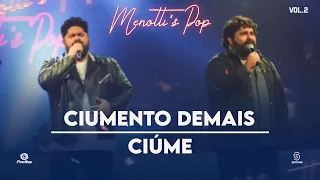 César Menotti & Fabiano - Ciumento Demais / Ciúme (Clipe Oficial)