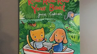 Row, Row, Row Your Boat - by Jane Cabrera
