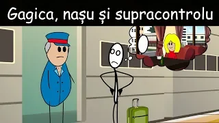 Gagica, Nașu' Și Supracontrolu'