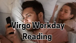 Virgo 🤯 Workday Reading 😳 Ya Gonna Get Caught UP 🤯😱 If Ya Don't Know How To Cover UP 🤯😳