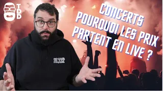 TDD : Concerts, pourquoi les prix partent en live ?!