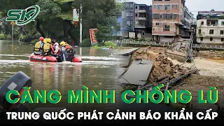 Trung Quốc Phát Cảnh Báo Khẩn Cấp, Sơ Tán Hơn 100.000 Người Dân Sau Trận Lũ “Trăm Năm Có Một” | SKĐS