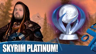 Skyrim - We Earn The Platinum Trophy!