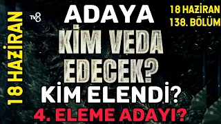 18 HAZİRAN SURVIVOR KİM ELENDİ? 138. BÖLÜM ADAYA VEDA EDEN İSİM | 4. ELEME ADAYI