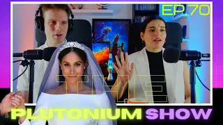 Revenge: The Endless Delusions of Meghan Markle (The Plutonium Show #70)