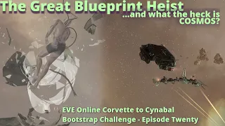Transporting Blueprints is Dangerous Work – Corvette to Cynabal Bootstrap Challenge – Ep. 20