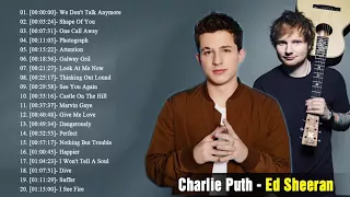 Top Best Songs Charlie Puth, Ed Sheeran   Greatest Hits Full Playlist 2018