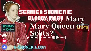 Suonerie Gratis Bloody Mary Scarica 2023 - E-Suonerie.com