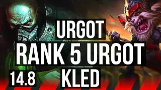 URGOT vs KLED (TOP) | Rank 5 Urgot, 8 solo kills, Legendary | JP Master | 14.8