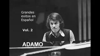 Salvatore ADAMO en Español - Vol. 2