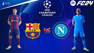 FC 24 - Barcelona vs Napoli | Champions League 23/24 Round Of 16 Full Match | PS5™ [4K60]