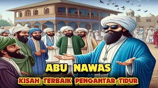 Kisah Terbaik Abu Nawas Pengantar Tidur Bersama Masyarakat