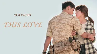 Davichi   This love Потомки Солнца OST Перевод на русский Кириллизация Текст