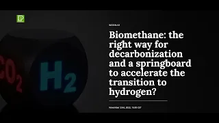 Biomethane: the right way for decarbonization to accelerate the transition to hydrogen?