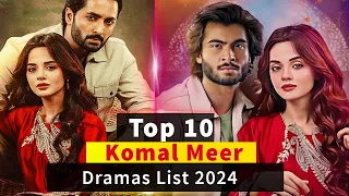 Top 10 Best Komal Meer Drama Serial List 2024 || Rah-e-Junoon