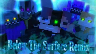 "Below The Surface Remix" Song by DHeusta [ft Nenorama] [FNAF/FNAM/Animation/Minecraft]