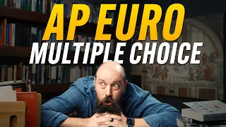 Let's Practice AP EURO Multiple Choice!