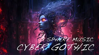 CYBER GOTHIC 🎧 Dark ambient music | Dystopian music mix | Cyberpunk ambience  🖤