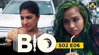 BIO || S02 E06 || 02nd April 2023