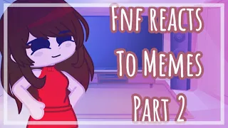 {Friday Night Funkin’} ❤️Fnf Reacts To Memes Part 2💜//Gacha Club (Credit in the video)