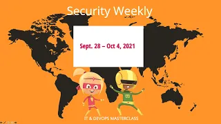 Security weekly September 28 - October 4, 2021