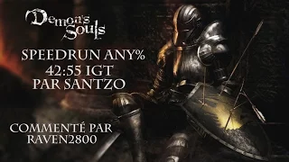 Demon's Souls - Speedrun Commenté Any% par Santzo 42:55 IGT World Record | FR HD