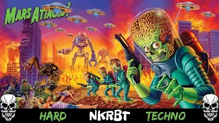 NKRBT - Mars Attacks ( Hardtechno 06 )