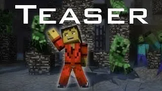 ♫ "Creeper" - A Minecraft Parody of Michael Jackson's Thriller (Teaser Trailer)