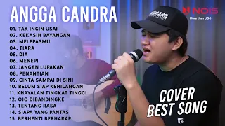 ANGGA CANDRA COVER BEST SONG 2022  FULL ALBUM TANPA IKLAN | TAK INGIN USAI, KEKASIH BAYANGAN