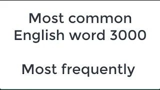 3k Most common English words 3000 Most frequently