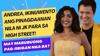 Andrea at JK nagkuwento patungkol sa #HighStreet may mabubuong pag-iibigan nga ba sa characters?