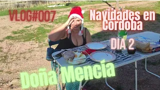 Vlog#007 Córdoba Cap2️⃣ 🛺 Doña Mencía.